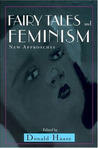 Fairy Tales and Feminism: New Approaches