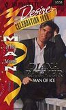 Man of Ice by Diana Palmer Man of Ice by Diana Palmer
