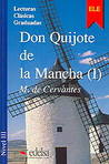 Don Quijote De La Mancha (I) (Coleccion Lecturas Clasicas Graduadas)