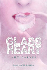 Glass Heart by Amy Garvey Glass Heart by Amy Garvey