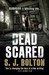 Dead Scared (Hardcover)