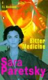 Bitter Medicine by Sara Paretsky Bitter Medicine by Sara Paretsky