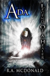 Ada by R.A. McDonald