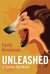Unleashed by Emily Kimelman Unleashed by Emily Kimelman