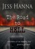 The Road to Hell