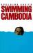 Swimming To Cambodia (Paperback)