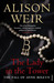 The Lady in the Tower: The Fall of Anne Boleyn (Paperback)