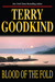 Blood of the Fold (Sword of Truth, #3)