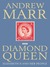 Diamond Queen: Elizabeth II and Her People. Andrew Marr (Kindle Edition)