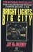Bright Lights, Big City (Mass Market Paperback)