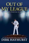 Out of My League by Dirk Hayhurst