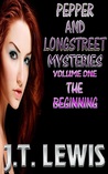 The Beginning (Pepper and Longstreet, #1) The Beginning (Pepper and Longstreet, #1)