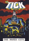 The Tick: The Naked City