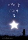 Every Soul A Star by Wendy Mass Every Soul A Star by Wendy Mass