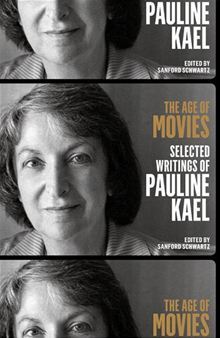 The Age of Movies: Selected Writings