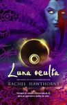 Luna Oculta (Guardianes Ocultos,#3)