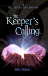 The Keeper's Calling (The Keeper's Saga, #1)