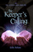 The Keeper's Calling by Kelly Nelson The Keeper's Calling by Kelly Nelson