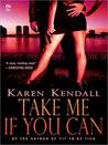 Take Me If You Can (ARTemis, Inc. #1) Take Me If You Can (ARTemis, Inc. #1)