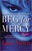 Beg for Mercy (Trilogy, #1)