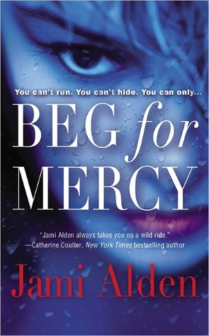 Beg for Mercy (Trilogy, #1)