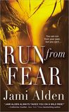 Run from Fear (Trilogy, #3)