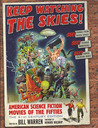 Keep Watching the Skies! by Bill Warren Keep Watching the Skies! by Bill Warren