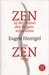 Zen in der Kunst des Bogenschießens/Der Zen-Weg