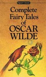 Complete Fairy Tales of Oscar Wilde