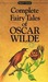 Complete Fairy Tales of Oscar Wilde