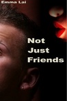 Not Just Friends