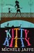 Kitty Kitty (Bad Kitty, #2)