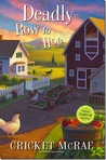Deadly Row to Hoe Deadly Row to Hoe