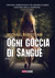 Ogni goccia di sangue (Hardcover)