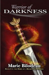 Warrior of Darkness (Heirs of a Broken Land Series, #2)
