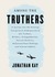 Among The Truthers (Hardcover)