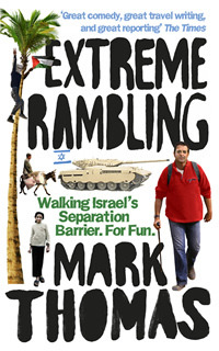 Extreme Rambling by Mark Thomas