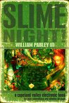 Slime Night!