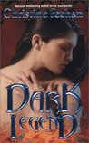 Dark Legend (Dark,  #8)