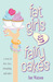 Fat Girls And Fairy Cakes (Kindle Edition)