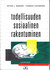 Todellisuuden sosiaalinen rakentuminen (Paperback)