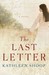 The Last Letter by Kathleen Shoop The Last Letter by Kathleen Shoop