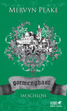 Im Schloss (Gormenghast, #2)