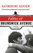 Fables of Brunswick Avenue:...
