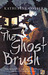 The Ghost Brush