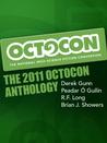 The 2011 Octocon Anthology The 2011 Octocon Anthology