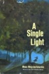 A Single Light