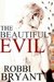 THE BEAUTIFUL EVIL (Kindle Edition)