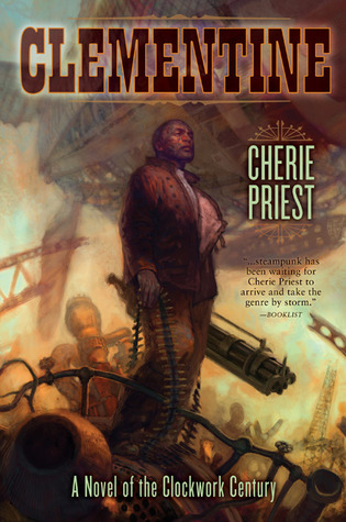 Clementine (The Clockwork Century, #2)