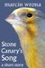 Stone Canary's Song